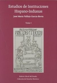 ESTUDIOS DE INSTITUCIONES HISPANO-INDIANAS, OBRA COMPLETA (Paperback)