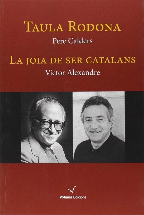 TAULA RODONA O LA JOIA DE SER CATALANS (Paperback)