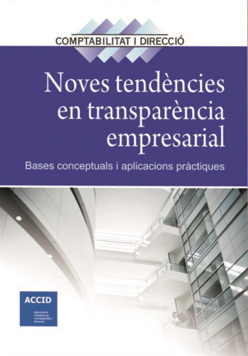 NOVES TENDENCIES EN TRANSPARENCIA EMPRESARIAL (Book)