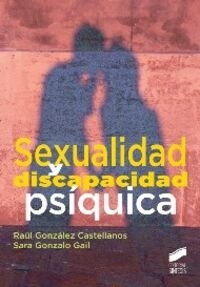 SEXUALIDAD Y DISCAPACIDAD PSIQUICA (Paperback)