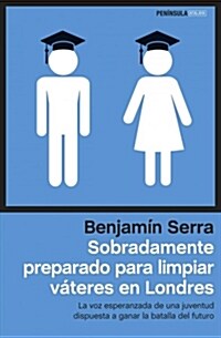 SOBRADAMENTE PREPARADO PARA LIMPIAR VATERES EN LONDRES (Digital Download)