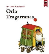 ORLA TRAGARRANAS(+7 ANOS) (Hardcover)