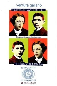 LEWIS CARROL Y FRANZ KAFKA: DOS POETICAS DE LA SINRAZON (Paperback)