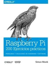 RASPBERRY PI: 200 EJERCICIOS PRACTICOS (Paperback)