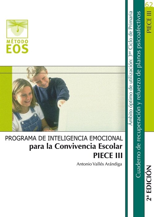 PIECE III. INTELIGENCIA EMOCIONAL PARA LA CONVIVENCIA ESCOLAR (Paperback)