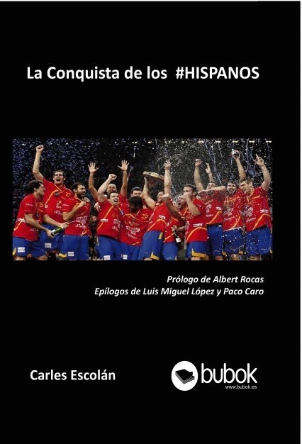 LA CONQUISTA DE LOS #HISPANOS (Paperback)