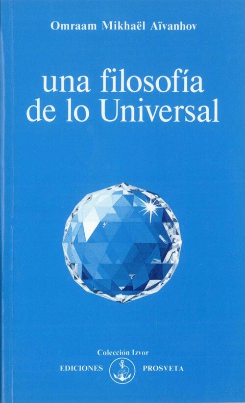 UNA FILOSOFIA DE LO UNIVERSAL (Paperback)