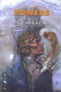 LA FUERZA DE SU MIRADA (Paperback)