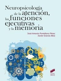 NEUROPSICOLOGIA DE LA ATENCION: LAS FUNCIONES EJECUTIVAS Y LA MEMORIA (Paperback)