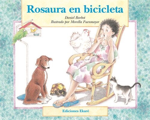 ROSAURA EN BICICLETA(+3 ANOS) (Hardcover)