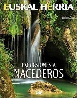 EXCURSIONES A NACEDEROS (Paperback)