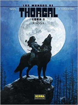 LOS MUNDOS DE THORGAL: LOBA, 1 (COMIC) (Hardcover)