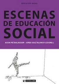 ESCENAS DE EDCUCACION SOCIAL (Paperback)