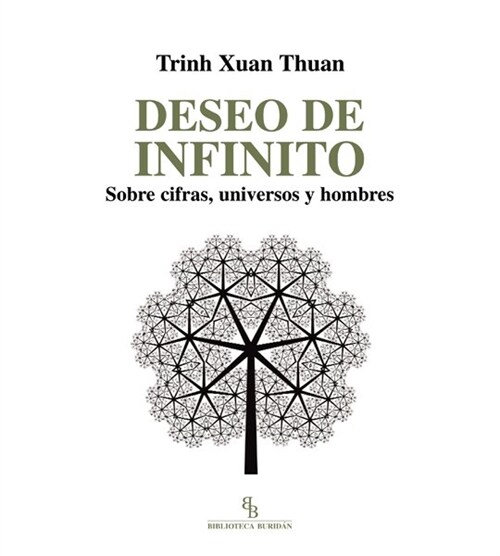 DESEO DE INFINITO: SOBRE CIFRAS, UNIVERSOS Y HOMBRES (Paperback)