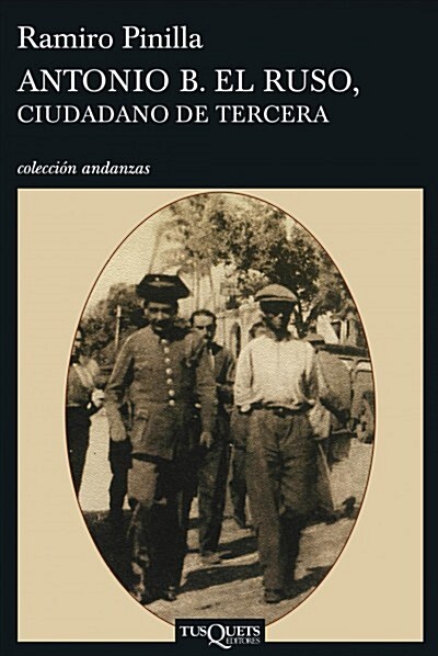 ANTONIO B. EL RUSO, CIUDADANO DE TERCERA (Digital Download)