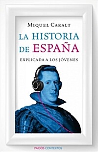 LA HISTORIA DE ESPANA EXPLICADA A LOS JOVENES (Digital Download)