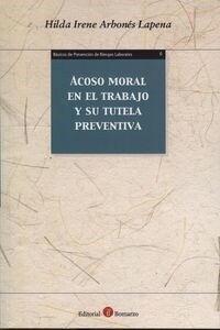 ACOSO MORAL EN EL TRABAJO Y SU TUTELA PREVENTIVA (Paperback)