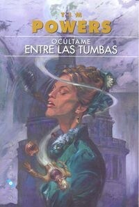 OCULTAME ENTRE LAS TUMBAS (Paperback)