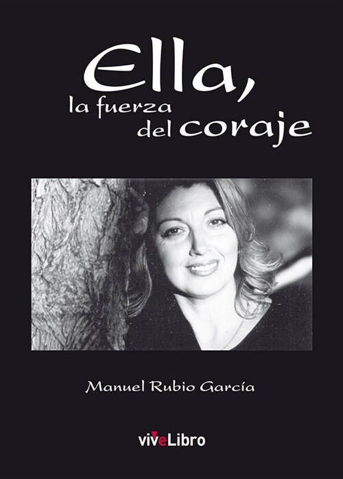 ELLA, LA FUERZA DEL CORAJE (Paperback)