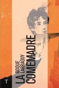 LA COMEMADRE (Paperback)