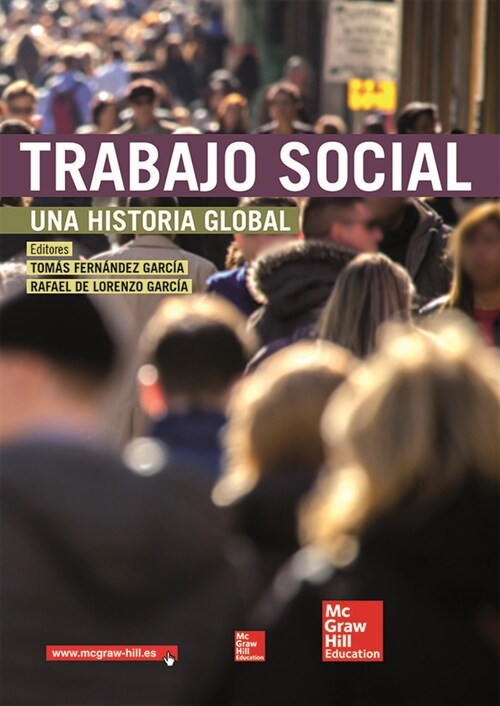 TRABAJO SOCIAL: UNA HISTORIA GLOBAL (Paperback)