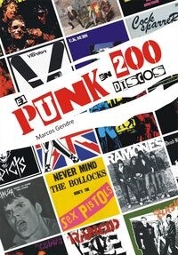 EL PUNK EN 200 DISCOS: DE LOS RAMONES A LA BANDA TRAPERA DEL RIO (Paperback)