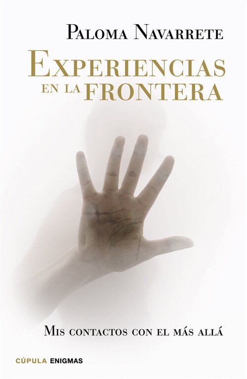 EXPERIENCIAS EN LA FRONTERA (Paperback)