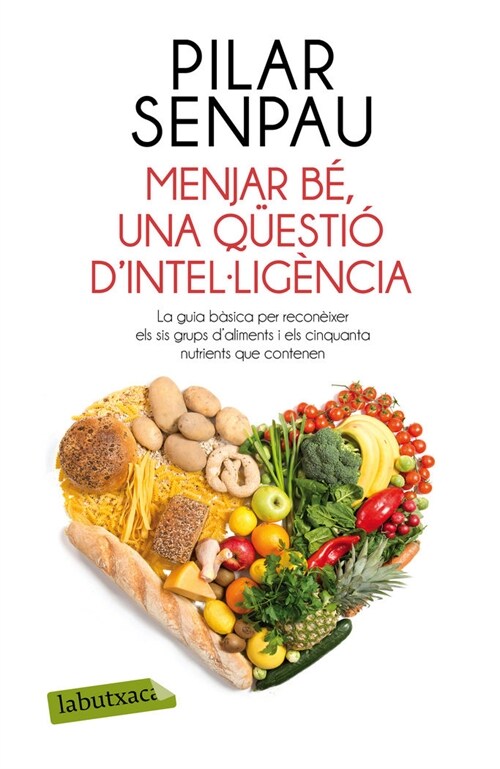 MENJAR BE, UNA QUESTIO DINTEL LIGENCIA (Paperback)