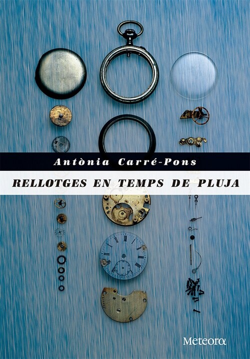 RELLOTGES EN TEMPS DE PLUJA (Paperback)