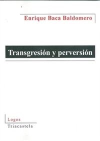 TRANSGRESION Y PERVERSION (Paperback)