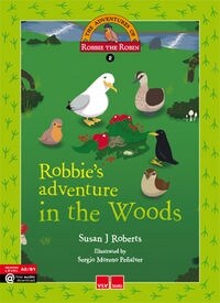 ROBBIES ADVENTURE IN THE WOODS (Paperback)