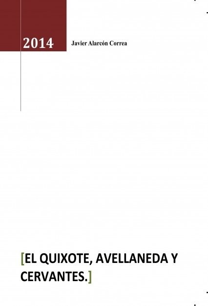 EL QUIXOTE, AVELLANEDA Y CERVANTES (Paperback)