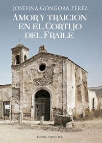 AMOR Y TRAICION EN EL CORTIJO DEL FRAILE (Paperback)