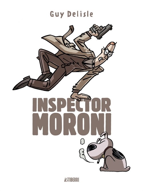 INSPECTOR MORONI (COMIC) (Hardcover)
