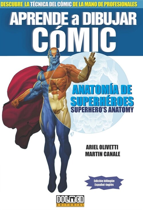 APRENDE A DIBUJAS COMIC: ANATOMIA DE SUPERHEROES (Paperback)
