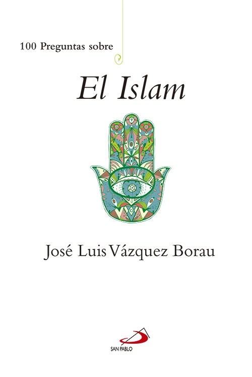 100 PREGUNTAS SOBRE EL ISLAM (Paperback)