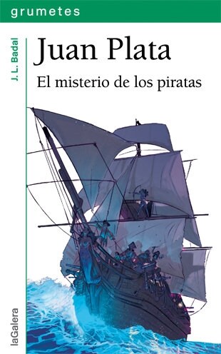 JUAN PLATA. EL MISTERIO DE LOS PIRATAS (Paperback)
