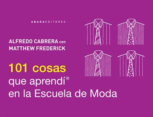 101 COSAS QUE APRENDI EN LA ESCUELA DE MODA (Paperback)