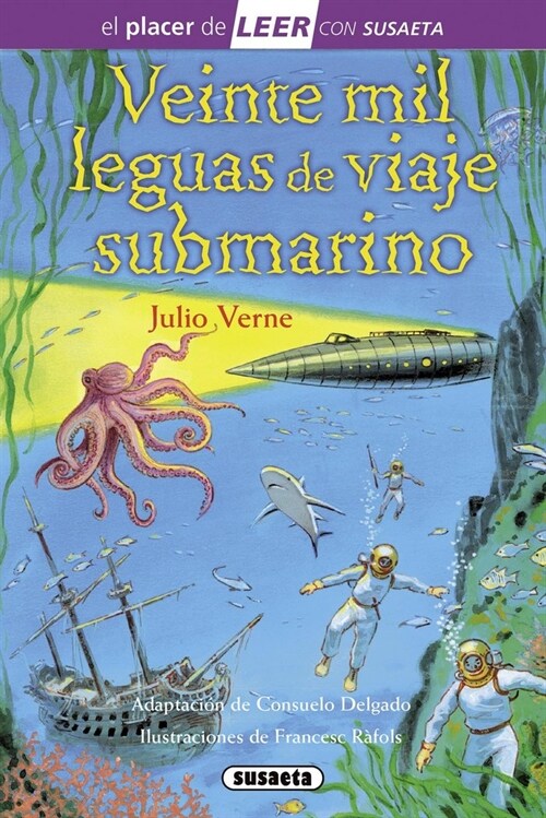 Veinte Mil Leguas de Viaje Submarino: Leer Con Susaeta - Nivel 4 (Hardcover)