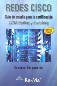 REDES CISCO (GUIA DE ESTUDIO PARA LA CERTIFICACION CCNA ROUTING Y SWITCHING) (Paperback)