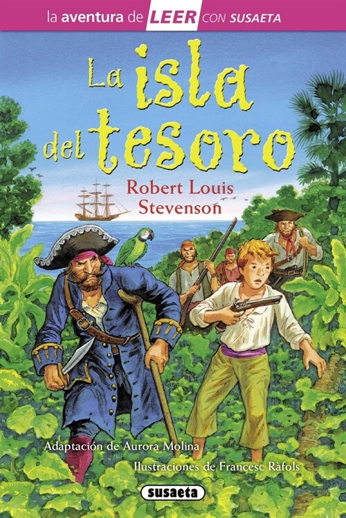 La Isla del Tesoro: Leer Con Susaeta - Nivel 3 (Hardcover)