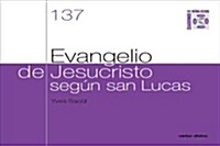 EVANGELIO DE JESUCRISTO SEGUN SAN LUCAS (Digital Download)