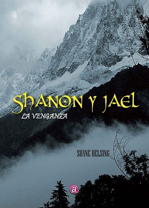 SHANON Y JAEL. LA VENGANZA (Paperback)