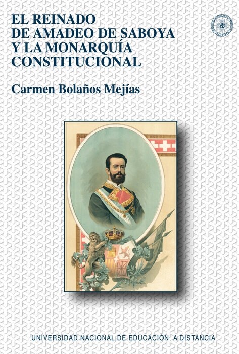 EL REINADO DE AMADEO DE SABOYA Y LA MONARQUIA CONSTITUCIONAL (Digital Download)