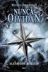 NUNCAN OLVIDAN (MENTES PODEROSAS,2)(+14 ANOS) (Paperback)