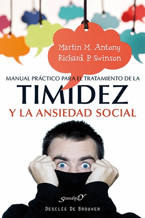 MANUAL PRACTICO PARA EL TRATAMIENTO DE LA TIMIDEZ Y LA ANSIEDAD SOCIAL (Paperback)