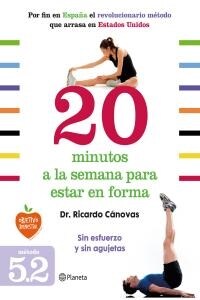 20 MINUTOS A LA SEMANA PARA ESTAR EN FORMA (Paperback)