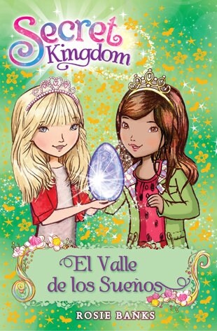 EL VALLE DE LOS SUENOS (SECRET KINGDOM)(+7 ANOS) (Paperback)