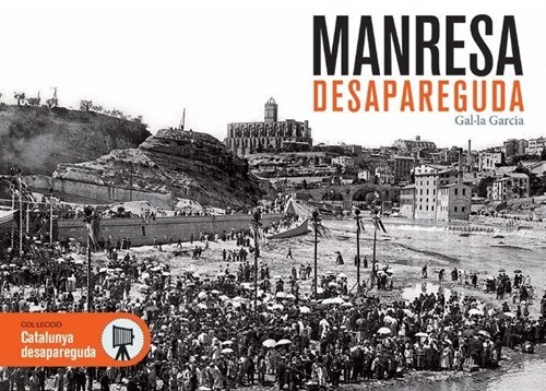 MANRESA DESAPAREGUDA (Hardcover)