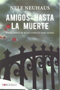 AMIGOS HASTA LA MUERTE (Paperback)
